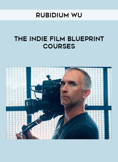 The Indie Film Blueprint Courses by Rubidium Wu from https://illedu.com