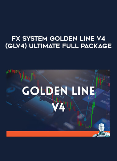 Fx system Golden Line V4 (GLV4) Ultimate Full Package from https://illedu.com