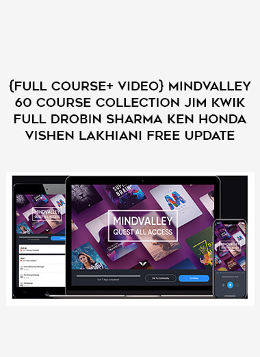 {FULL COURSE+ VIDEO} Mindvalley 60 Course Collection Jim Kwik FULL DRobin Sharma Ken Honda Vishen Lakhiani Free Update from https://illedu.com