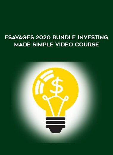 Fsavages 2020 Bundle Investing Made simple video course from https://illedu.com