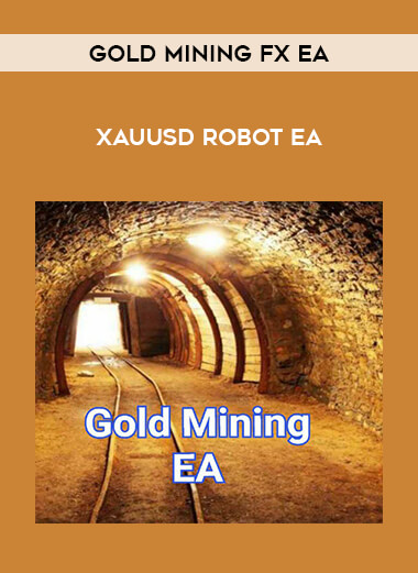 Gold Mining Fx EA – XAUUSD Robot EA from https://illedu.com