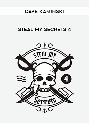 Dave Kaminski - Steal My Secrets 4 from https://illedu.com
