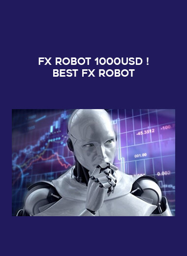 Fx ROBOT 1000USD ! BEST Fx ROBOT from https://illedu.com