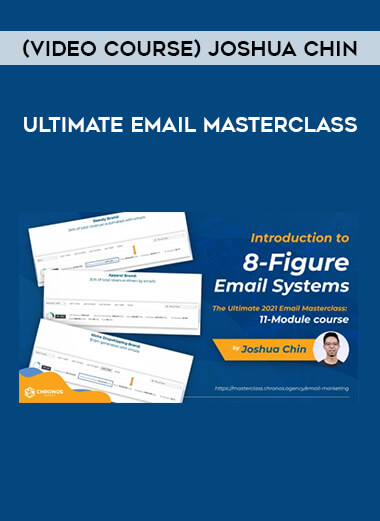 (Video course) Joshua Chin – Ultimate Email Masterclass from https://illedu.com