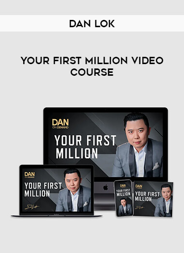 Dan Lok - Your First Million Video Course from https://illedu.com