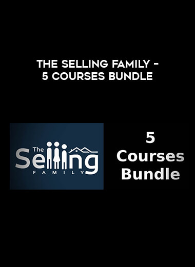 The Selling Family – 5 Courses Bundle from https://illedu.com