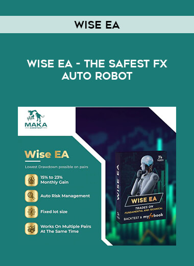 Wise EA - Wise EA- The Safest Fx Auto Robot from https://illedu.com
