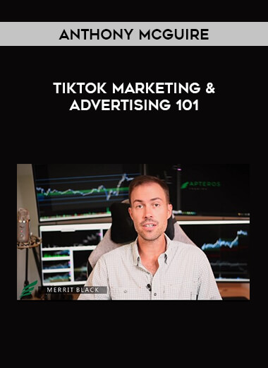 Anthony McGuire - TikTok Marketing & Advertising 101 from https://illedu.com