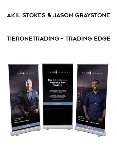 Akil Stokes & Jason Graystone – TierOneTrading – Trading Edge from https://illedu.com