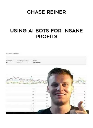 Chase Reiner - Using AI Bots For Insane Profits from https://illedu.com