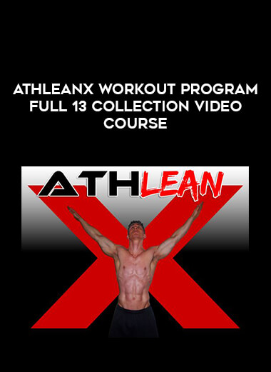 AthleanX Workout Program Full 13 Collection Video Course from https://illedu.com