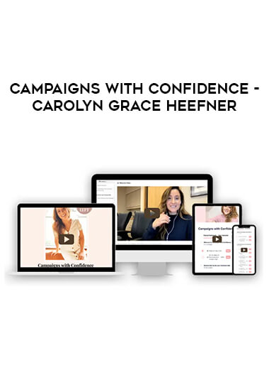 Campaigns with Confidence - Carolyn Grace Heefner from https://illedu.com