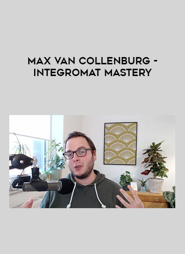 Max Van Collenburg - Integromat Mastery from https://illedu.com
