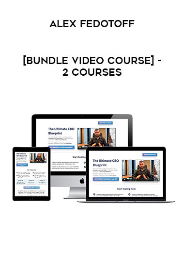 [Bundle Video Course] Alex Fedotoff - 2 Courses from https://illedu.com