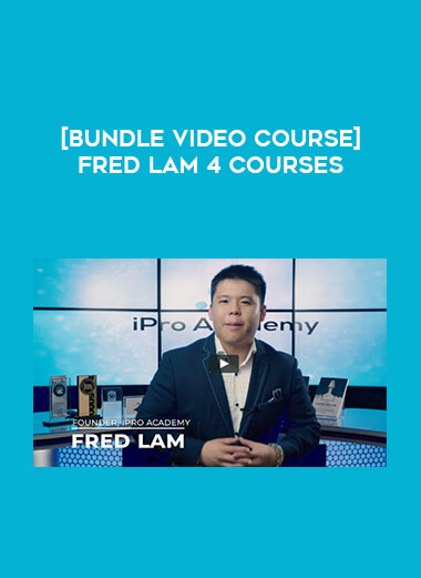 [Bundle Video Course] Fred Lam 4 Courses from https://illedu.com