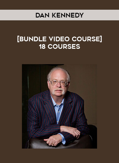 [Bundle Video Course] Dan Kennedy 18 Courses from https://illedu.com