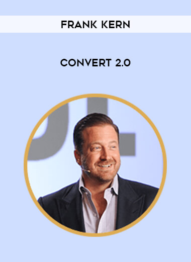 Frank Kern - Convert 2.0