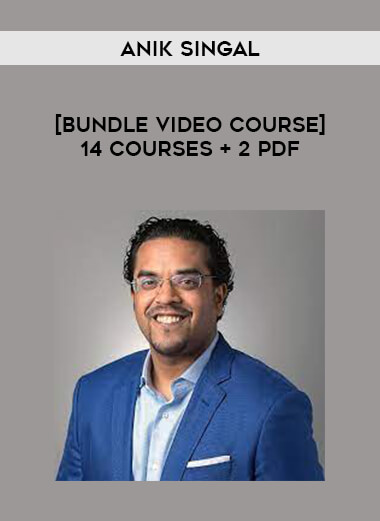 [Bundle Video Course] Anik Singal 14 Courses + 2 PDF from https://illedu.com