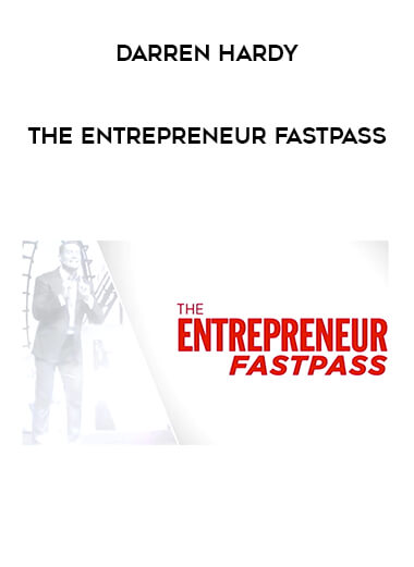 Darren Hardy - The Entrepreneur Fastpass