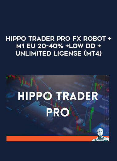 Hippo Trader Pro Fx ROBOT +M1 EU 20-40% +LOW DD + Unlimited License (MT4) from https://illedu.com