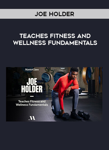 Joe Holder - Teaches Fitness and Wellness Fundamentals from https://illedu.com