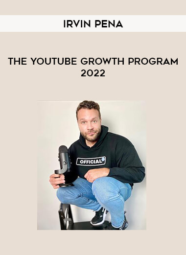 Irvin Pena - The YouTube Growth Program 2022 from https://illedu.com
