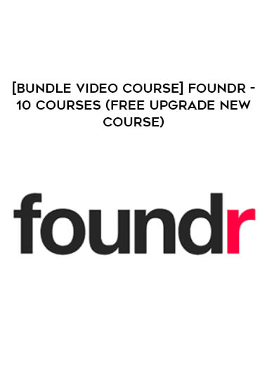 [Bundle Video Course] Foundr - 10 Courses (Free Upgrade New Course) from https://illedu.com