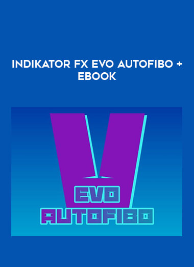 Indikator Fx EVO AUTOFIBO + ebook from https://illedu.com