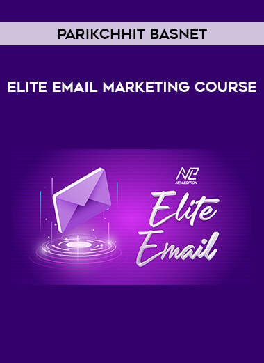 Parikchhit Basnet - Elite Email Marketing Course from https://illedu.com