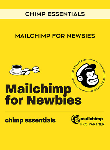 Mailchimp for Newbies by Chimp Essentials from https://illedu.com