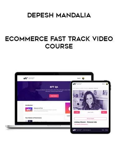 Depesh Mandalia - Ecommerce Fast Track Video Course from https://illedu.com