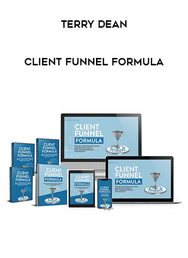 Terry Dean - Client Funnel Formula from https://illedu.com