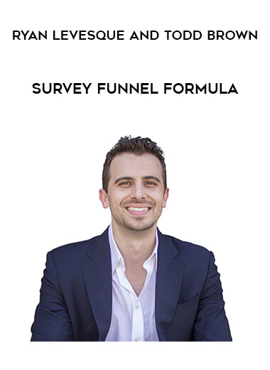 Ryan Levesque and Todd Brown - Survey Funnel Formula from https://illedu.com