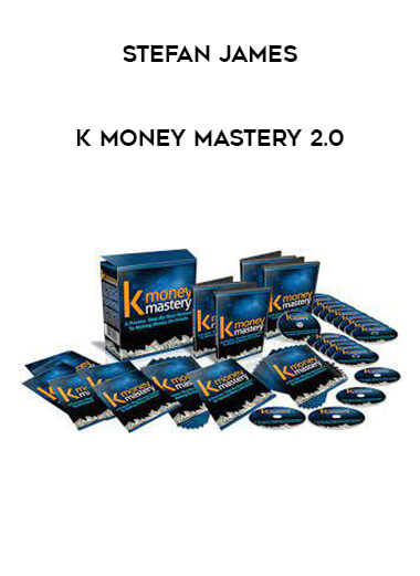 Stefan James - K Money Mastery 2.0 from https://illedu.com