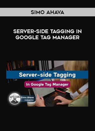 Simo Ahava - Server-side Tagging in Google Tag Manager from https://illedu.com