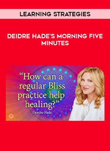 Learning Strategies - Deidre Hade's Morning Five Minutes from https://illedu.com