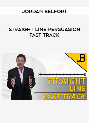 Jordan Belfort – Straight Line Persuasion Fast Track from https://illedu.com