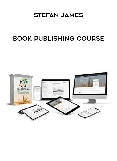 Stefan James - Book Publishing Course from https://illedu.com