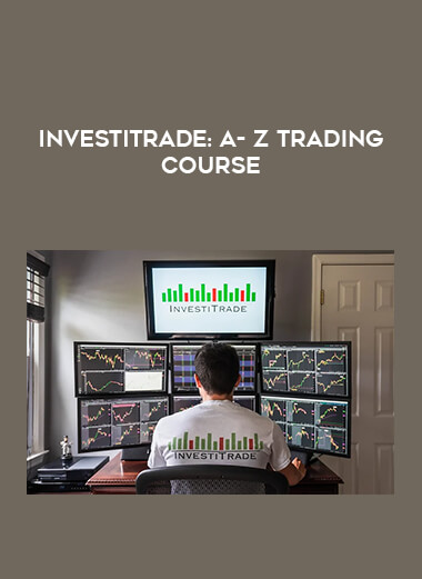 INVESTITRADE : A- Z Trading Course from https://illedu.com