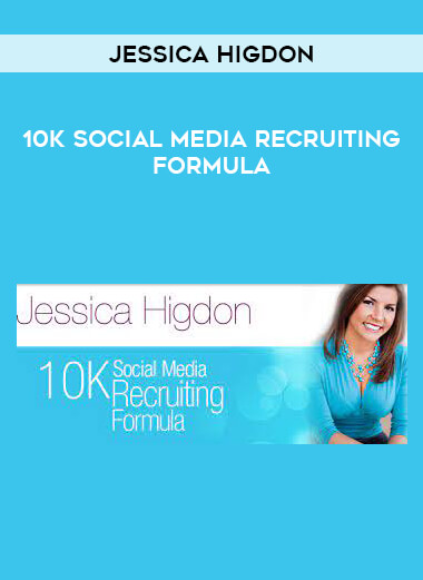 Jessica Higdon - 10K Social Media Recruiting Formula from https://illedu.com