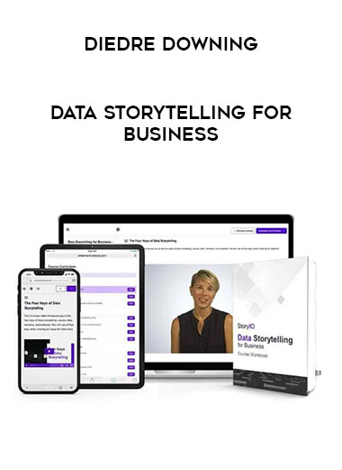 Diedre Downing - Data Storytelling for Business from https://illedu.com