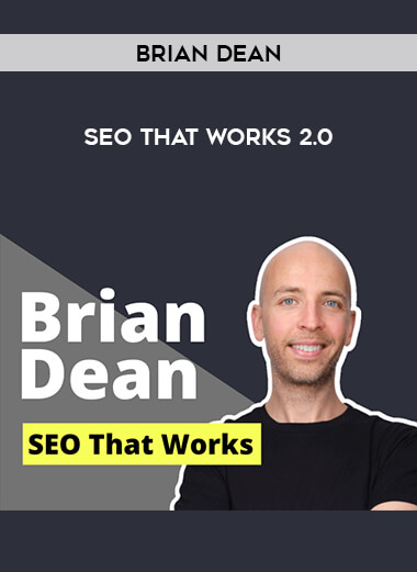 Brian Dean – SEO That Works 2.0 from https://illedu.com