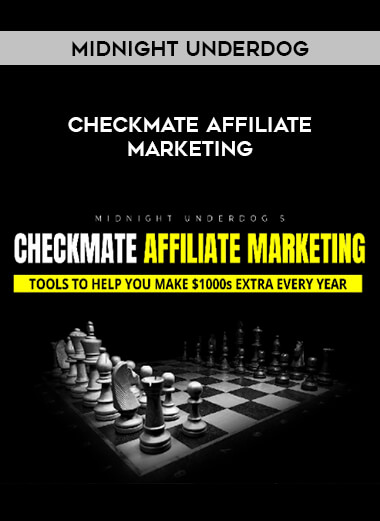 Checkmate Affiliate Marketing with Midnight Underdog from https://illedu.com