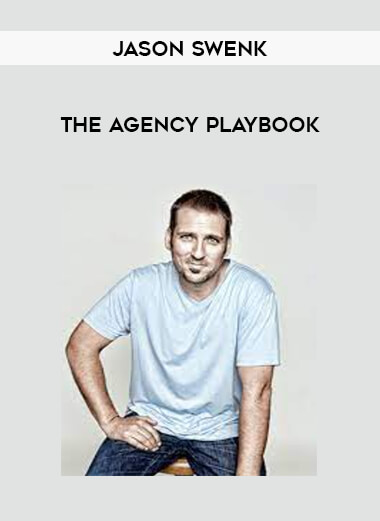 Jason Swenk - The Agency Playbook