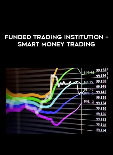 Funded Trading Institution – Smart Money Trading from https://illedu.com
