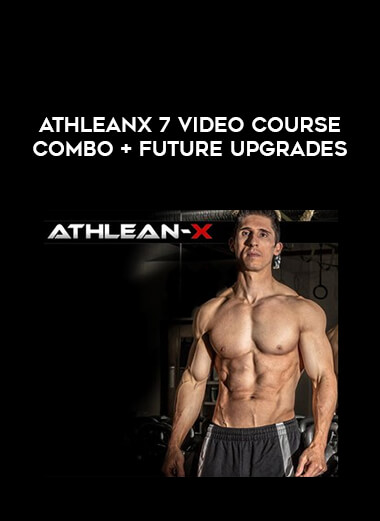 AthleanX 7 Video Course Combo + Future Upgrades from https://illedu.com