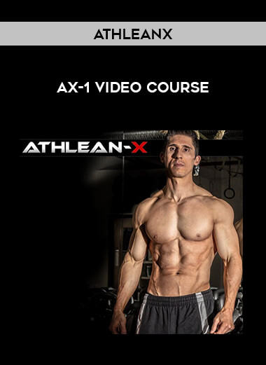 AthleanX - AX-1 Video Course from https://illedu.com