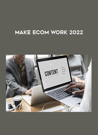 Make eCom Work 2022 from https://illedu.com