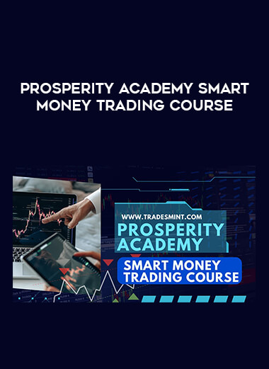 Prosperity Academy Smart Money Trading Course from https://illedu.com