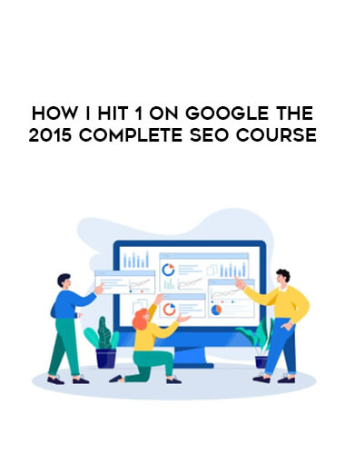 How I Hit 1 on Google The 2015 Complete SEO Course from https://illedu.com